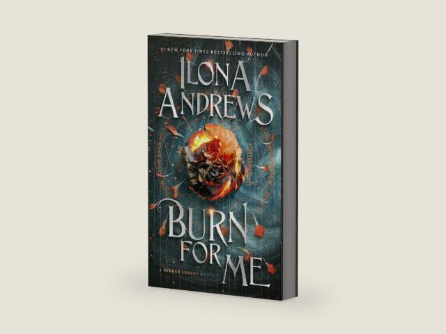 Burn for Me: A Hidden Legacy Novel by Ilona Andrews | barcode:9780062289247 | source:'9780062289247-right-three-quarter.jpg