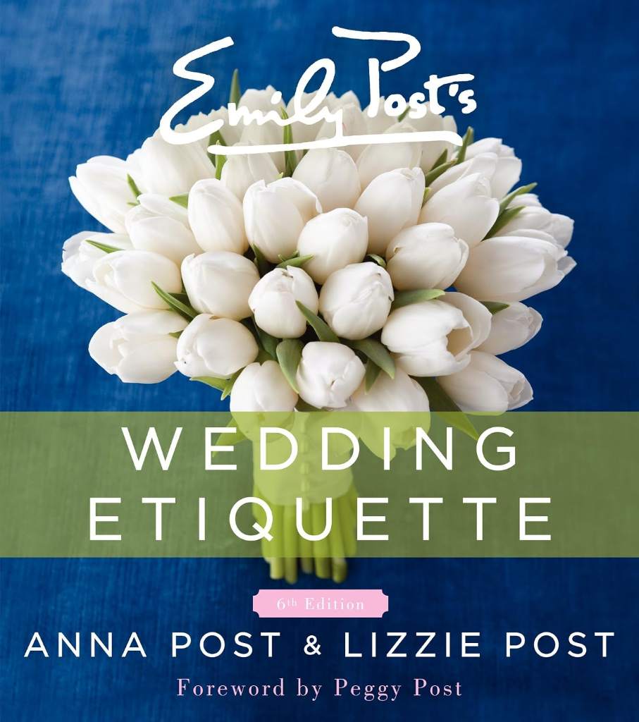 Emily Post's Wedding Etiquette by Anna Post | barcode:9780062326102 | source:'9780062326102.jpg