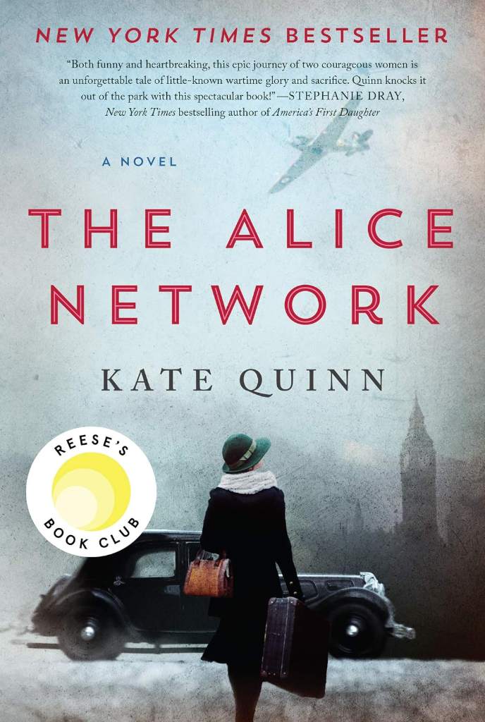 The Alice Network: A Novel – A New York Times Bestselling Historical Fiction of Female Spies, Courage, and Betrayal Across Two World Wars by Kate Quinn | barcode:9780062654199 | source:'9780062654199.jpg