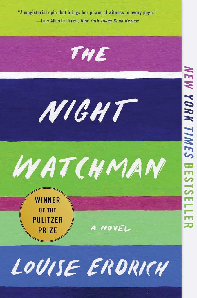 The Night Watchman: A Novel by Louise Erdrich | barcode:9780062671196 | source:'9780062671196.jpg