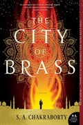 The City of Brass: A Novel – An Epic Fantasy Series of Hidden Djinn, Dangerous Magic, and a War Centuries in the Making (The Daevabad Trilogy) by S. A. Chakraborty | barcode:9780062678126 | source:'9780062678126.jpg