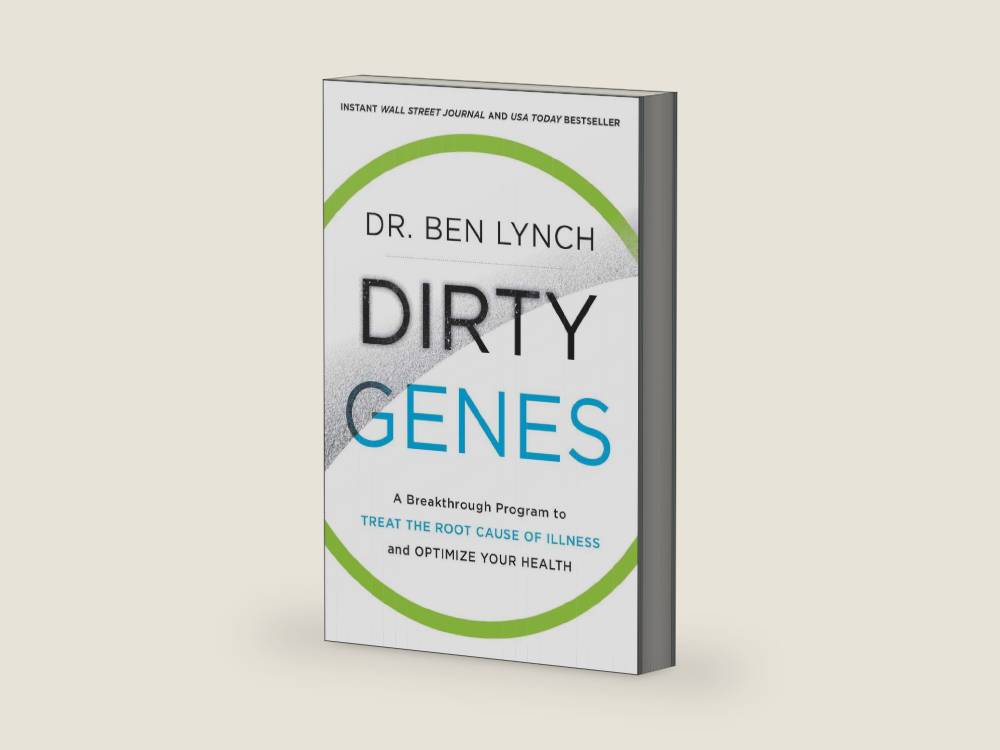 Dirty Genes: A Revolutionary Approach to Health and Wellness Through Nutritional Genetics and Personalized Plans for a Happier, Healthier You by Dr. Ben Lynch | barcode:9780062698155 | source:'9780062698155-right-three-quarter.jpg