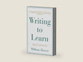 Writing To Learn by William Zinsser | barcode:9780062720405 | source:'9780062720405-right-three-quarter.jpg