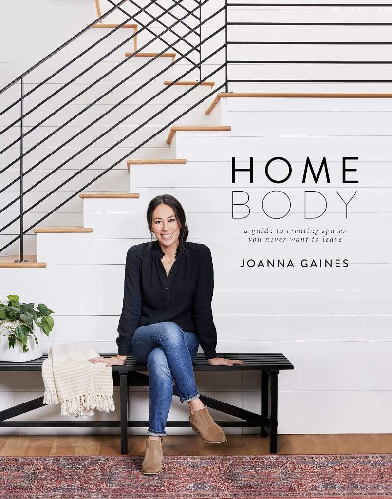 Homebody: A Guide to Creating Spaces You Never Want to Leave by Joanna Gaines | barcode:9780062801975 | source:'9780062801975.jpg