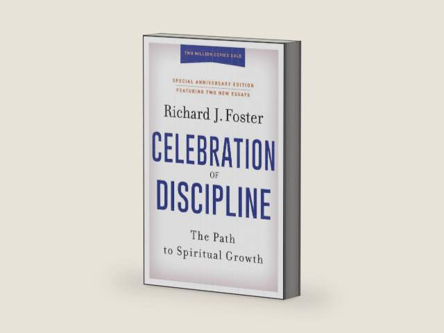 Celebration of Discipline, Special Anniversary Edition: The Path to Spiritual Growth by Richard J. Foster | barcode:9780062803887 | source:'9780062803887-right-three-quarter.jpg