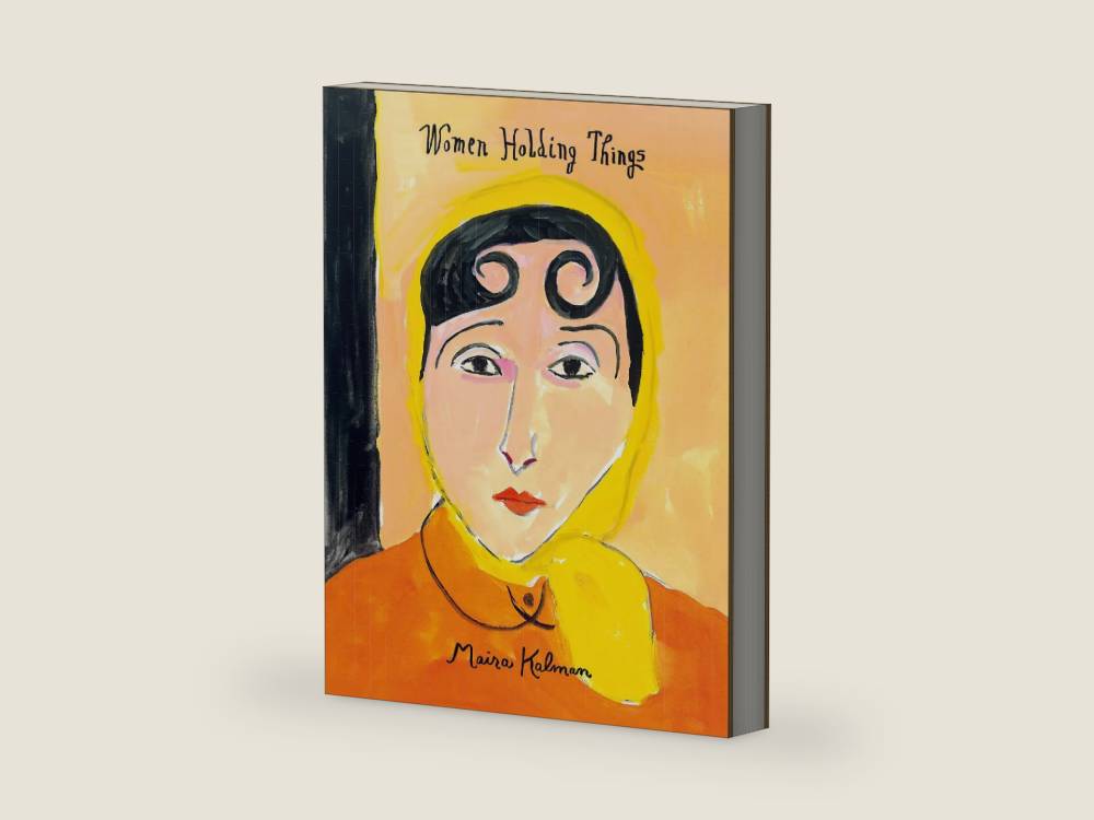 Women Holding Things: A Moving Art Book About Exploring the Profound in Everyday Life by Maira Kalman | barcode:9780062846679 | source:'9780062846679-right-three-quarter.jpg