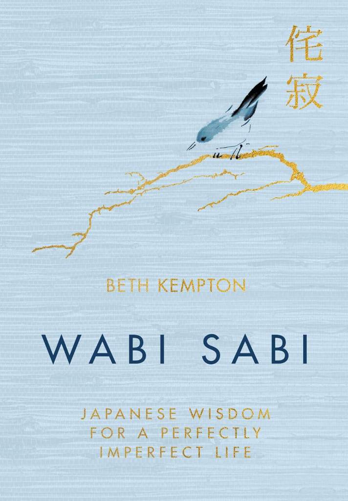 Wabi Sabi: Japanese Wisdom for a Perfectly Imperfect Life by Beth Kempton | barcode:9780062905154 | source:'9780062905154.jpg