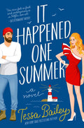 It Happened One Summer: A Spicy Rom-Com Featuring a Wild Child Socialite, a Small-Town Grumpy Fisherman, and the Undeniable Attraction Between Them (Bellinger Sisters Book 1) by Tessa Bailey | barcode:9780063045668 | source:'9780063045668.jpg