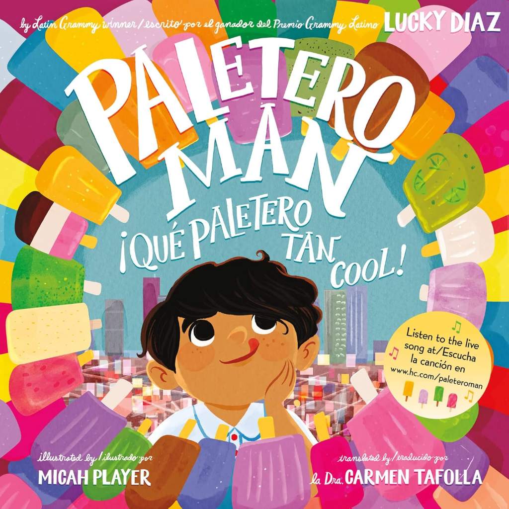 Paletero Man/¡Que Paletero tan Cool!: Bilingual English-Spanish (Spanish Edition) by Lucky Diaz | barcode:9780063216358 | source:'9780063216358.jpg