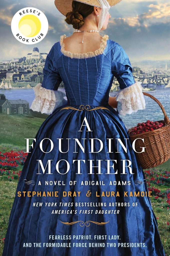 A Founding Mother: A Reese's Book Club Pick by Stephanie Dray | barcode:9780063234765 | source:'9780063234765.jpg