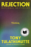 Rejection: Fiction by Tony Tulathimutte | barcode:9780063337886 | source:'9780063337886.jpg