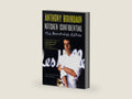 Kitchen Confidential Annotated Edition: Adventures in the Culinary Underbelly by Anthony Bourdain | barcode:9780063376502 | source:'9780063376502-right-three-quarter.jpg