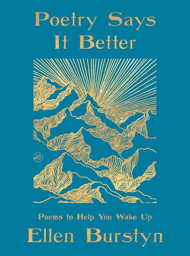 Poetry Says It Better: Poems to Help You Wake Up – A Poetry Anthology for Wisdom and Inspiration by Ellen Burstyn | barcode:9780063387683 | source:'9780063387683.jpg