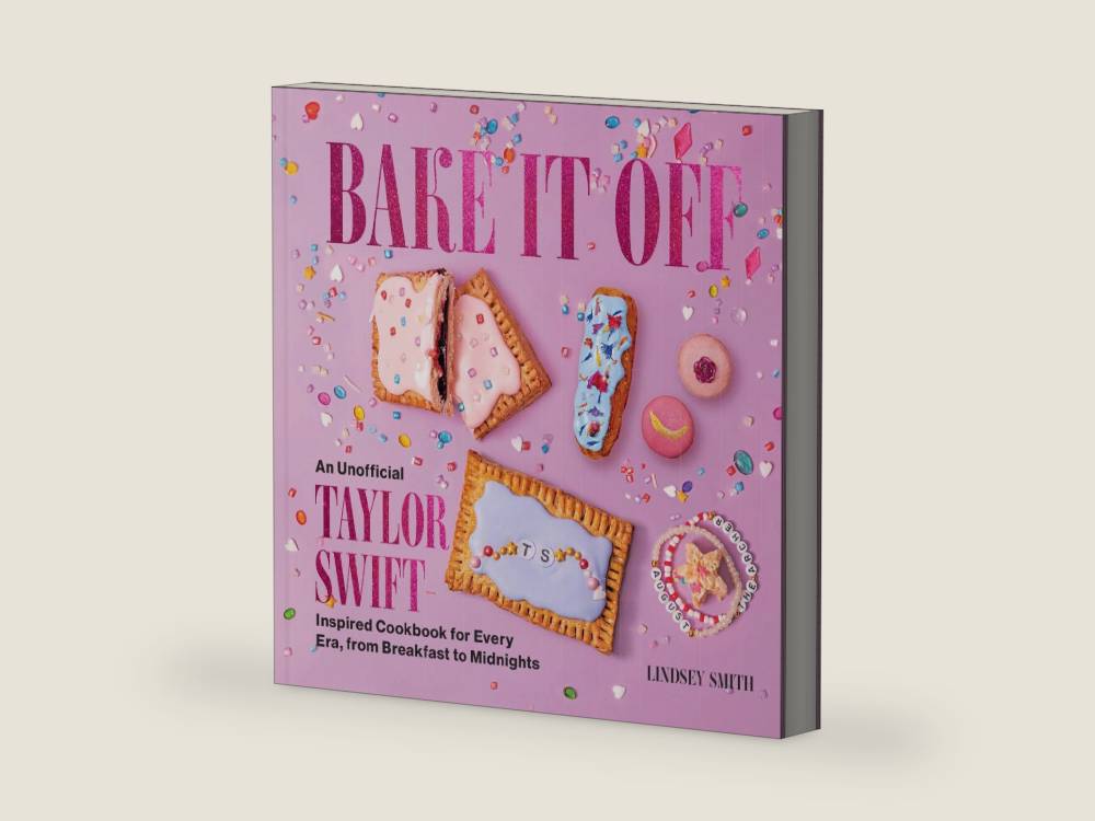 Bake It Off: An Unofficial Taylor Swift–Inspired Cookbook for Every Era, from Breakfast to Midnights (Over 50 Inspired Recipes, Playlists, and Easter Eggs for the Ultimate Swiftie Experience) by Lindsey Smith | barcode:9780063450158 | source:'9780063450158-right-three-quarter.jpg