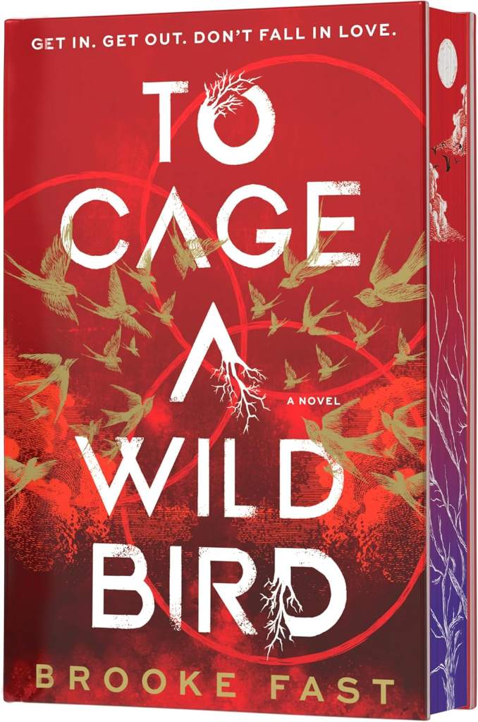 To Cage a Wild Bird (Deluxe Limited Edition): A Dystopian Prison Romance Where Love Becomes a Weapon and Trust Means Survival (Divided Fates, 1) by Brooke Fast | barcode:9780063462717 | source:'9780063462717.jpg