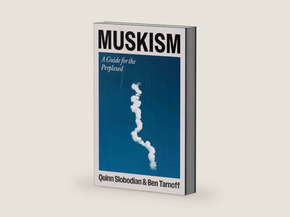Muskism: A Guide for the Perplexed by Quinn Slobodian | barcode:9780063484320 | source:'9780063484320-right-three-quarter.jpg