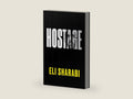 Hostage: An NYT Bestselling War Memoir of Survival and the Human Spirit in Gaza by Eli Sharabi | barcode:9780063489790 | source:'9780063489790-right-three-quarter.jpg