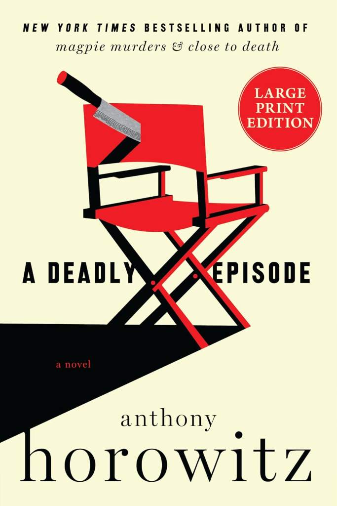 A Deadly Episode: A Novel (Magpie Murders) by Anthony Horowitz | barcode:9780063567368 | source:'9780063567368.jpg