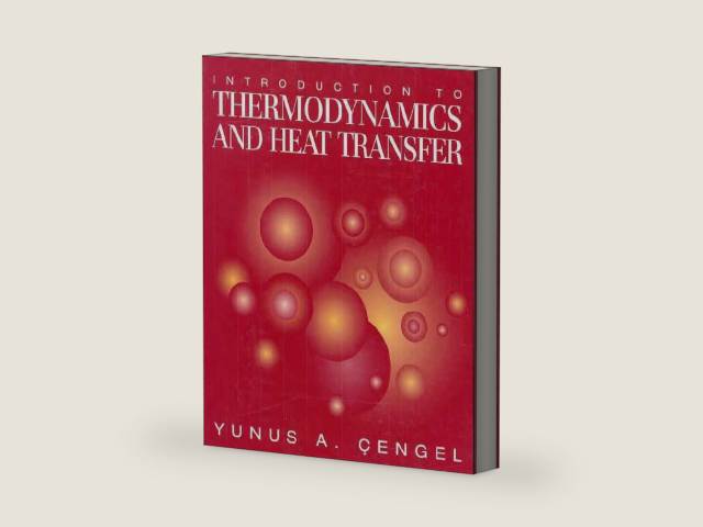 Introduction To Thermodynamics and Heat Transfer by Yunus A. Cengel | barcode:9780070114982 | source:'9780070114982-right-three-quarter.jpg