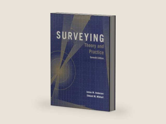 Surveying: Theory and Practice by James Anderson | barcode:9780070159143 | source:'9780070159143-right-three-quarter.jpg