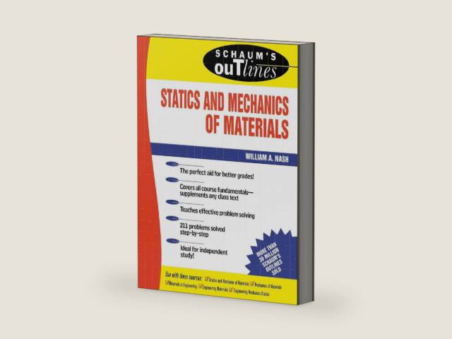 Schaum's Outline Of Statics and Mechanics of Materials by William A. Nash | barcode:9780070458963 | source:'9780070458963-right-three-quarter.jpg