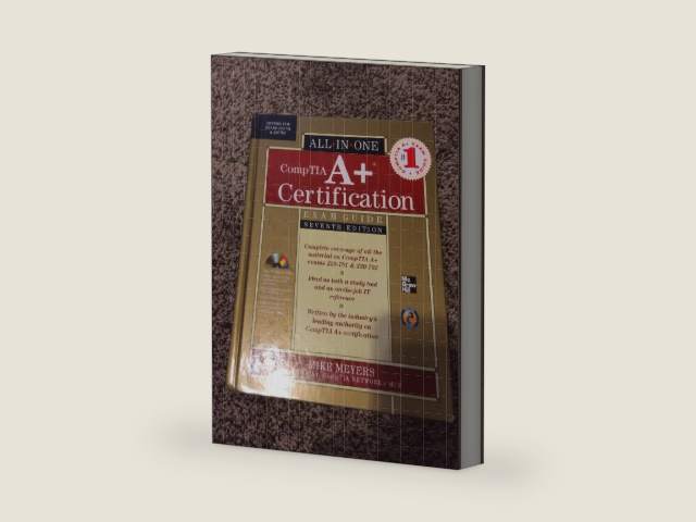 CompTIA A+ Certification All-in-One Exam Guide, Seventh Edition (Exams 220-701 & 220-702) by Michael Meyers | barcode:9780071701334 | source:'9780071701334-right-three-quarter.jpg