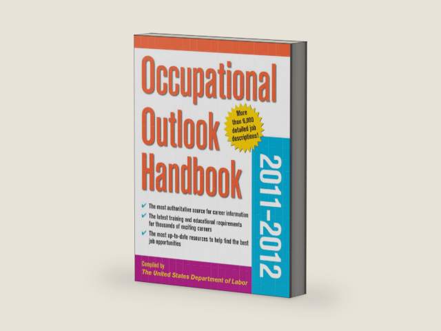 Occupational Outlook Handbook 2011-2012 (Occupational Outlook Handbook (paper-McGraw-Hill)) by U.S. Department of Labor | barcode:9780071773935 | source:'9780071773935-right-three-quarter.jpg