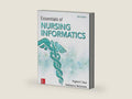 Essentials of Nursing Informatics, 6th Edition by Virginia K. Saba | barcode:9780071829557 | source:'9780071829557-right-three-quarter.jpg