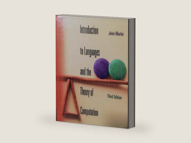 Introduction to Languages and the Theory of Computation by John Martin | barcode:9780072322002 | source:'9780072322002-right-three-quarter.jpg