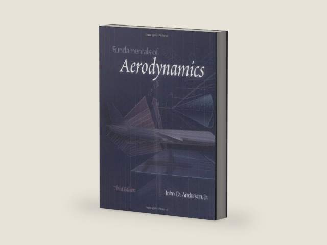 Fundamentals of Aerodynamics by John D. Anderson | barcode:9780072373356 | source:'9780072373356-right-three-quarter.jpg