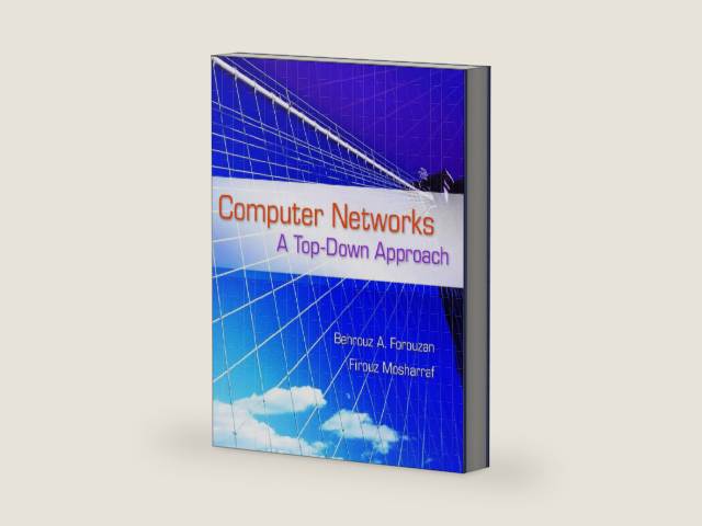 Computer Networks: A Top Down Approach by Behrouz A. Forouzan | barcode:9780073264530 | source:'9780073264530-right-three-quarter.jpg