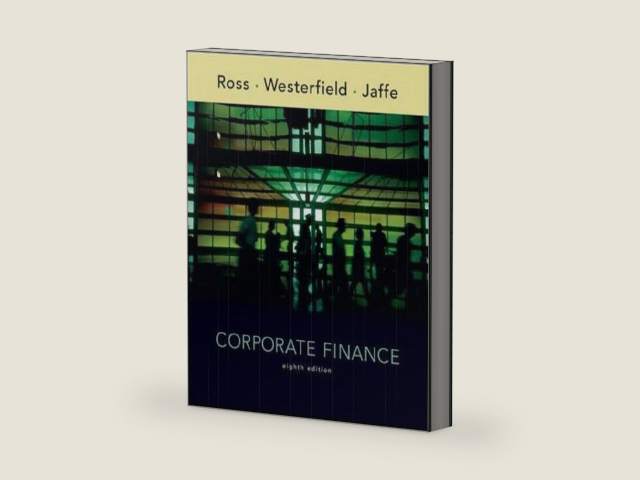 Corporate Finance, 8th Edition by Stephen Ross | barcode:9780073337180 | source:'9780073337180-right-three-quarter.jpg