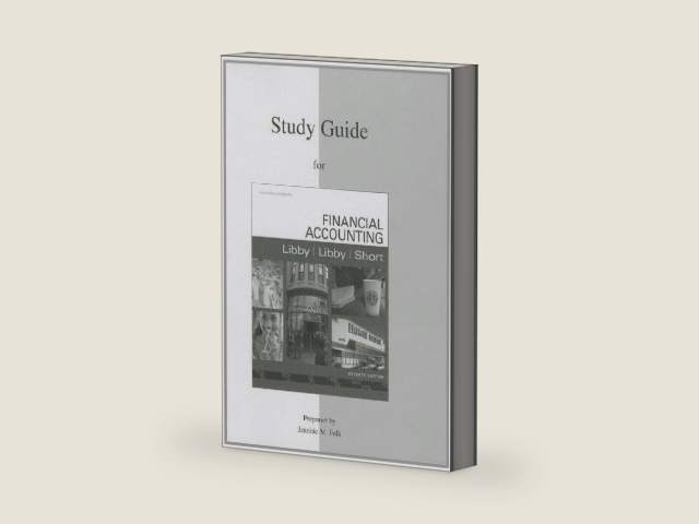 Study Guide to accompany Financial Accounting by Robert Libby | barcode:9780077329099 | source:'9780077329099-right-three-quarter.jpg