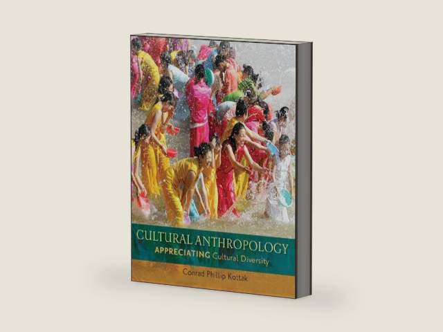 Cultural Anthropology: Appreciating Cultural Diversity by Conrad Kottak | barcode:9780078116988 | source:'9780078116988-right-three-quarter.jpg