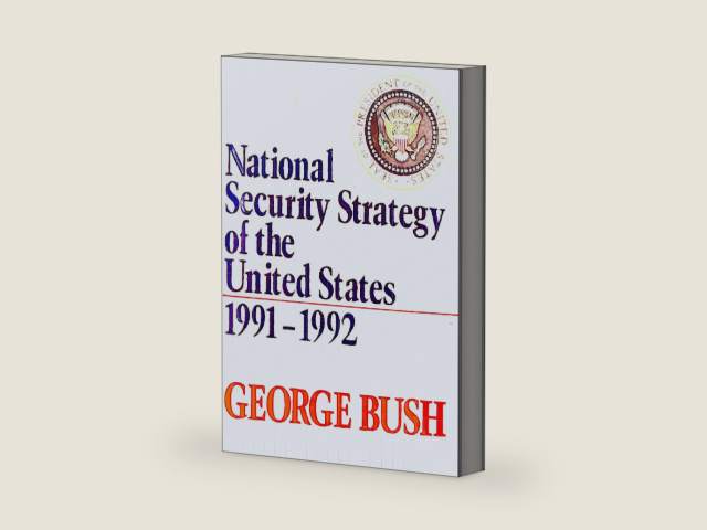 National Security Strategy of the United States, 1991-1992 by George Bush | barcode:9780080405780 | source:'9780080405780-right-three-quarter.jpg