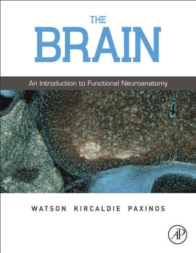 The Brain: An Introduction to Functional Neuroanatomy by Charles Watson - 9780080920481