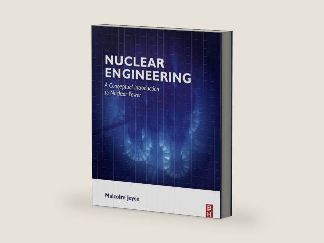 Nuclear Engineering: A Conceptual Introduction to Nuclear Power by Malcolm Joyce | barcode:9780081010518 | source:'9780081010518-right-three-quarter.jpg