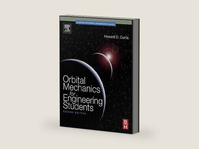 Orbital Mechanics for Engineering Students (Aerospace Engineering) by Howard D. Curtis Ph.D. Purdue University | barcode:9780123747785 | source:'9780123747785-right-three-quarter.jpg