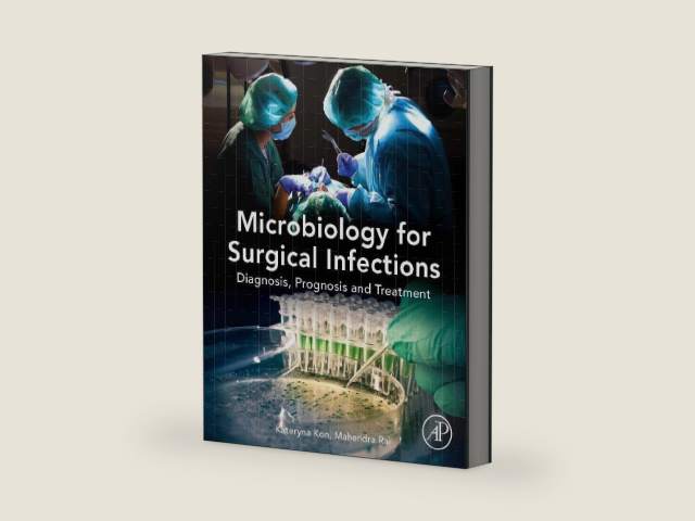 Microbiology for Surgical Infections: Diagnosis, Prognosis and Treatment by Kateryna Kon | barcode:9780124116290 | source:'9780124116290-right-three-quarter.jpg