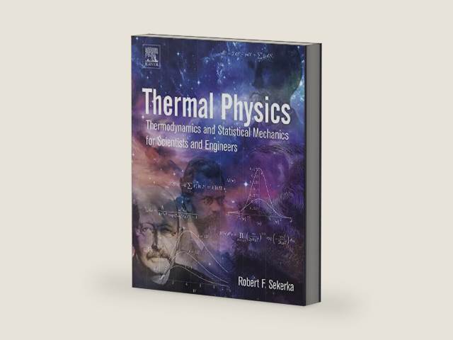 Thermal Physics: Thermodynamics and Statistical Mechanics for Scientists and Engineers by Robert Floyd Sekerka | barcode:9780128033371 | source:'9780128033371-right-three-quarter.jpg