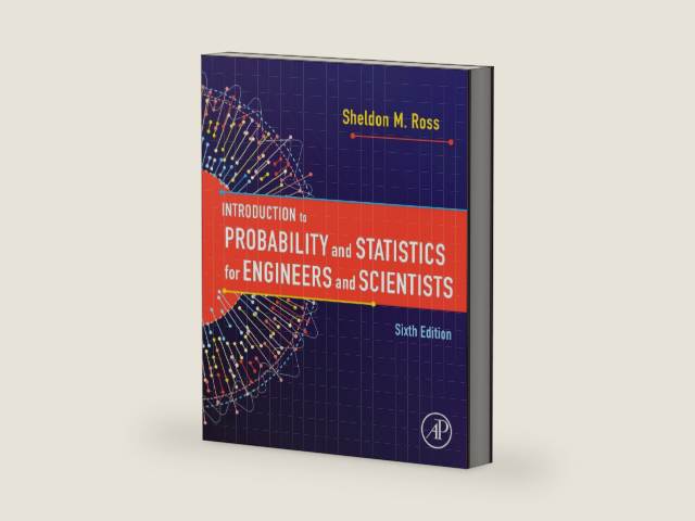 Introduction to Probability and Statistics for Engineers and Scientists by Sheldon M. Ross | barcode:9780128243466 | source:'9780128243466-right-three-quarter.jpg