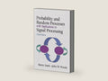 Probability and Random Processes With Applications to Signal Processing by Henry Stark | barcode:9780130200716 | source:'9780130200716-right-three-quarter.jpg