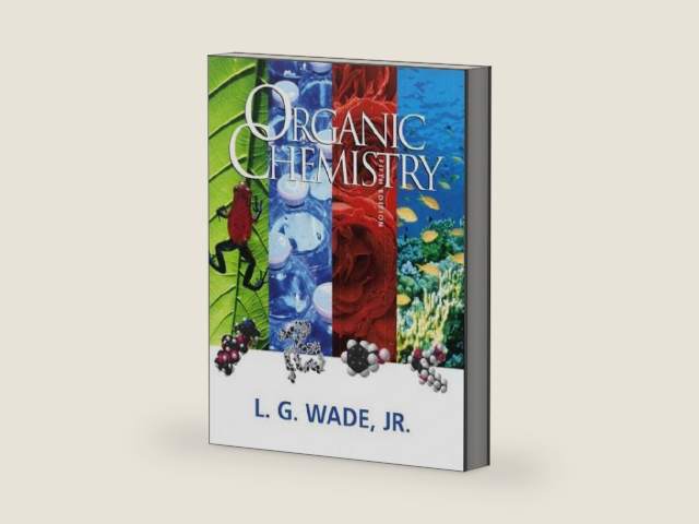 Organic Chemistry (5th Edition) by Leroy G. Wade | barcode:9780130338327 | source:'9780130338327-right-three-quarter.jpg