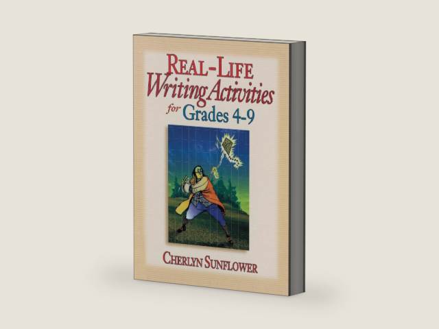 Real-Life Writing Activities for Grades 4-9 by Cherlyn Sunflower | barcode:9780130449795 | source:'9780130449795-right-three-quarter.jpg
