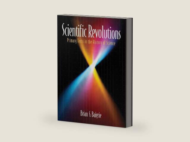 Scientific Revolutions: Primary Texts in the History of Science by Brian S. Baigrie | barcode:9780130990914 | source:'9780130990914-right-three-quarter.jpg
