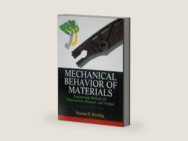 Mechanical Behavior of Materials (4th Edition) by Norman E. Dowling | barcode:9780131395060 | source:'9780131395060-right-three-quarter.jpg