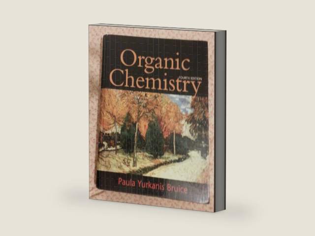 Organic Chemistry, Fourth Edition by Paula Yurkanis Bruice | barcode:9780131407480 | source:'9780131407480-right-three-quarter.jpg