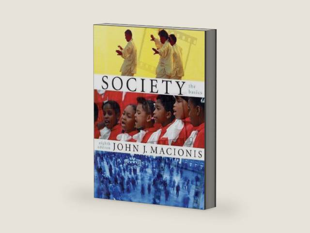 Society: The Basics by John J. Macionis | barcode:9780131922440 | source:'9780131922440-right-three-quarter.jpg