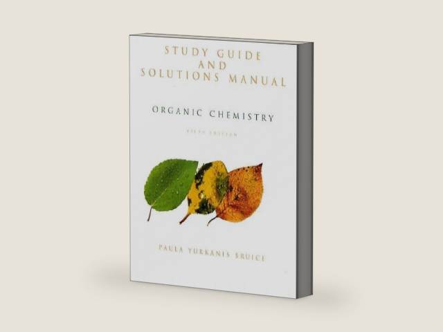 Study Guide and Solutions Manual for Organic Chemistry by Paula Yurkanis Bruice | barcode:9780131963283 | source:'9780131963283-right-three-quarter.jpg