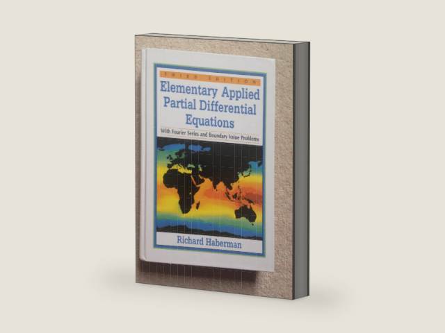 Elementary Applied Partial Differential Equations With Fourier Series and Boundary Value Problems (3rd Edition) by Richard Haberman | barcode:9780132638074 | source:'9780132638074-right-three-quarter.jpg